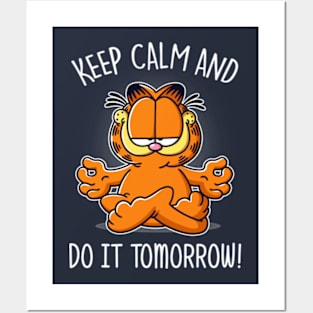 Keep Calm and Do It Tomorrow Posters and Art